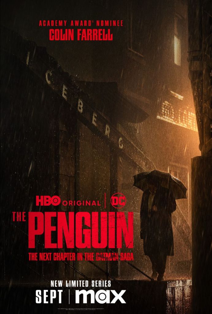 New “The Penguin” poster gives a taste of Colin Farrell’s Dark Batman spin-off series